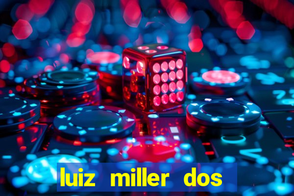 luiz miller dos santos martinho